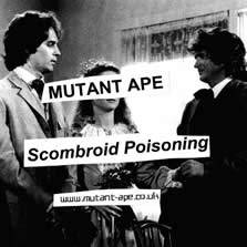 Mutant Ape : Scombroid Poisoning